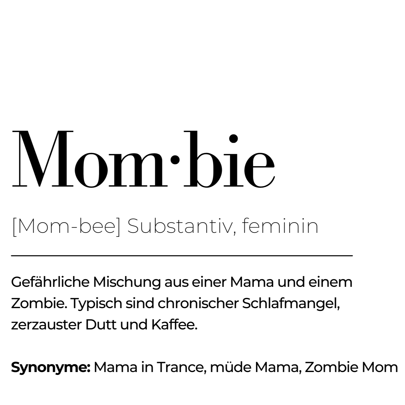 Mombie - Selbstausdruck