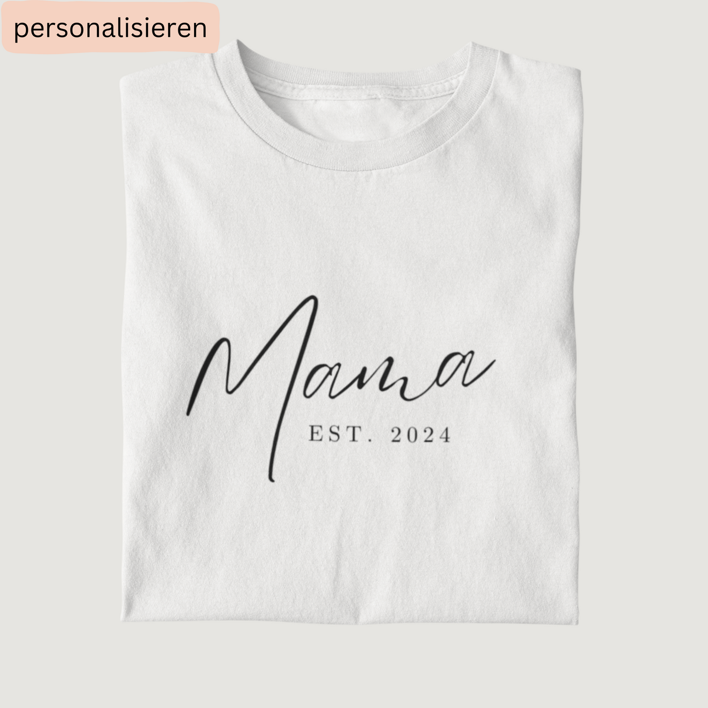 Personalisiertes "Mama est." 100% Bio T-Shirt