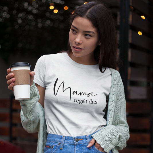 Mama regelt das 100% Bio T-Shirt