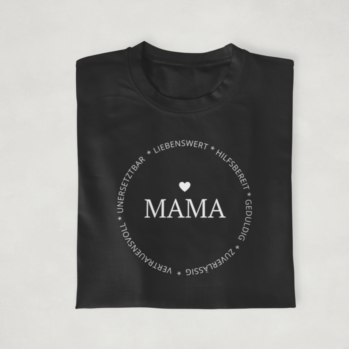 Eigenschaften einer Mama 100% Bio T-Shirt - Mama-Liebe