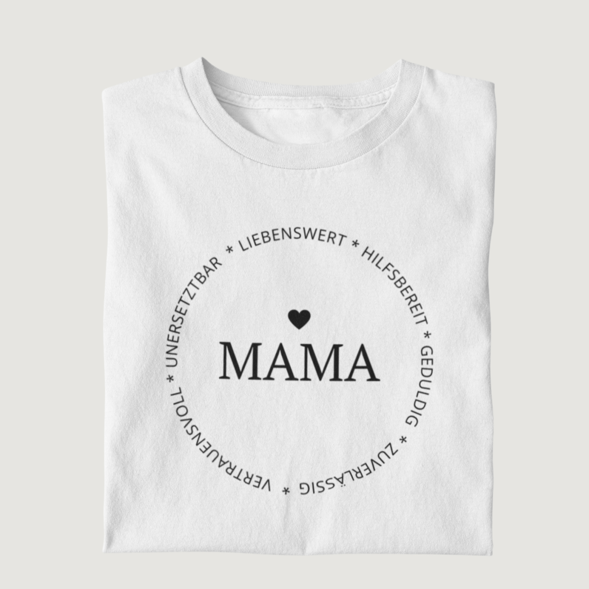 Eigenschaften einer Mama 100% Bio T-Shirt - Mama-Liebe