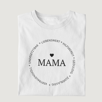 Eigenschaften einer Mama 100% Bio T-Shirt - Mama-Liebe