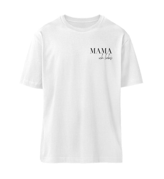 Mama ich liebs (klein) 100% Bio Relaxed T-Shirt - Mama-Liebe