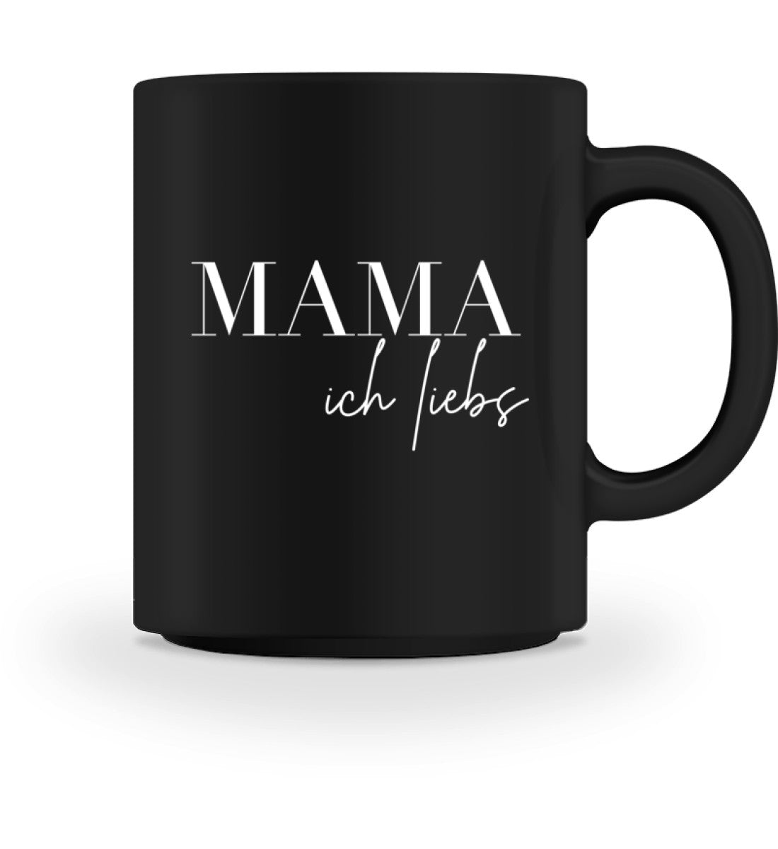 MAMA ich liebs - Tasse - Mama-Liebe