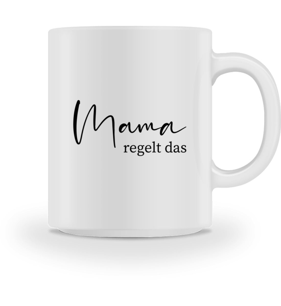 Mama regelt das - Tasse - Mama-Liebe