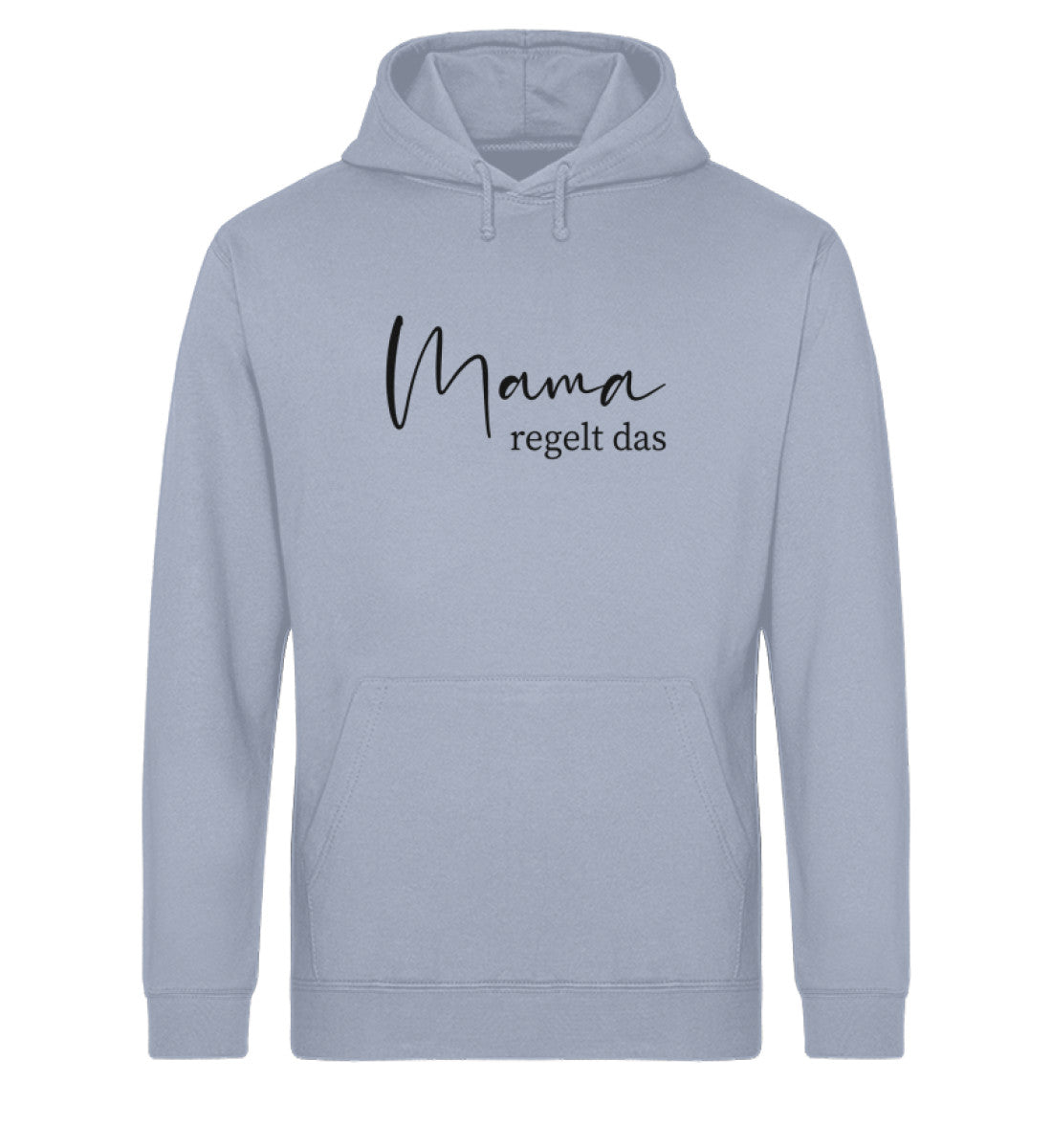 Mama regelt das. Unisex Organic Hoodie - Mama-Liebe