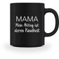 Mein Alltag ist deren Kindheit - Tasse - Mama-Liebe