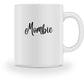 Mombie - Tasse - Mama-Liebe