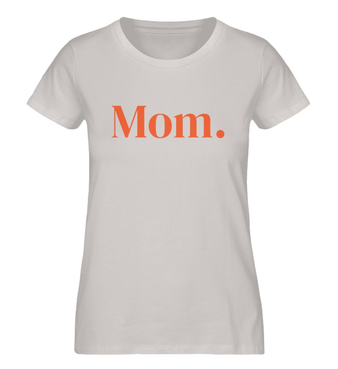 MOM./MAMA. 100% Bio T-Shirt - Mama-Liebe