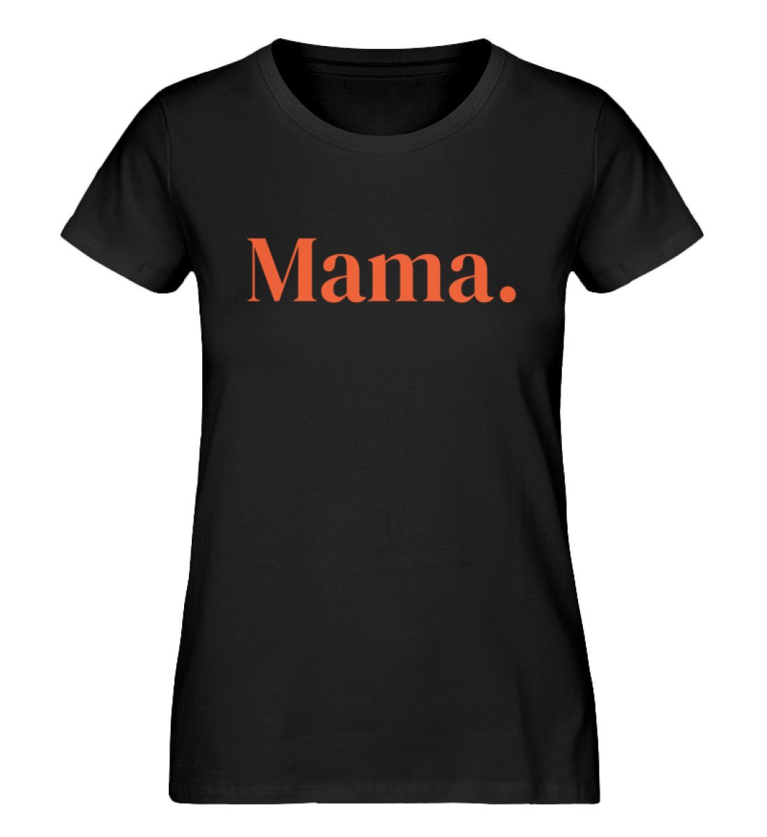 MOM./MAMA. 100% Bio T-Shirt - Mama-Liebe