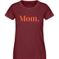 MOM./MAMA. 100% Bio T-Shirt - Mama-Liebe