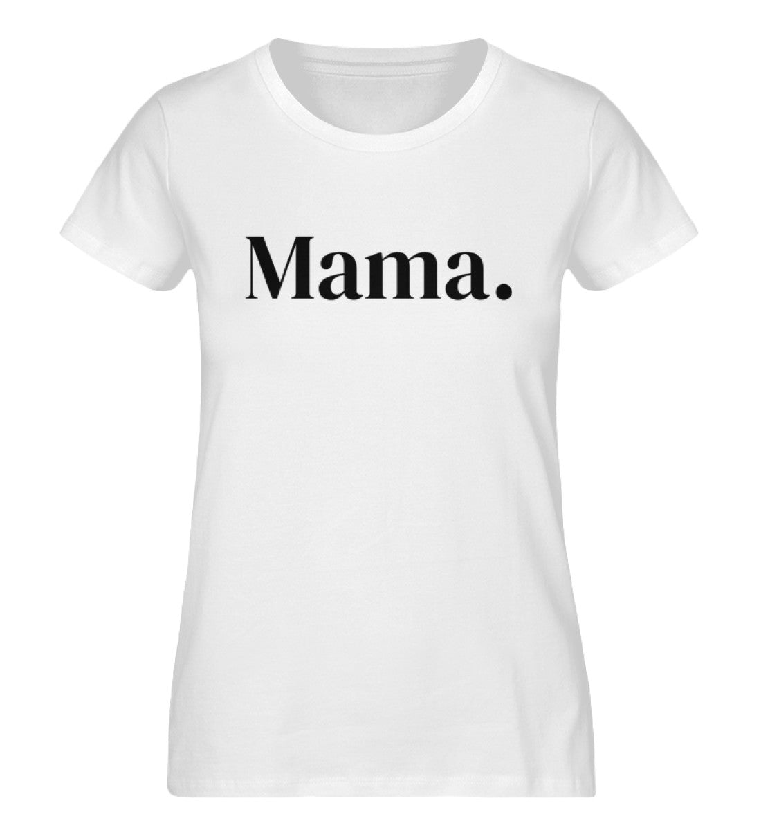 MOM./MAMA. 100% Bio T-Shirt - Mama-Liebe