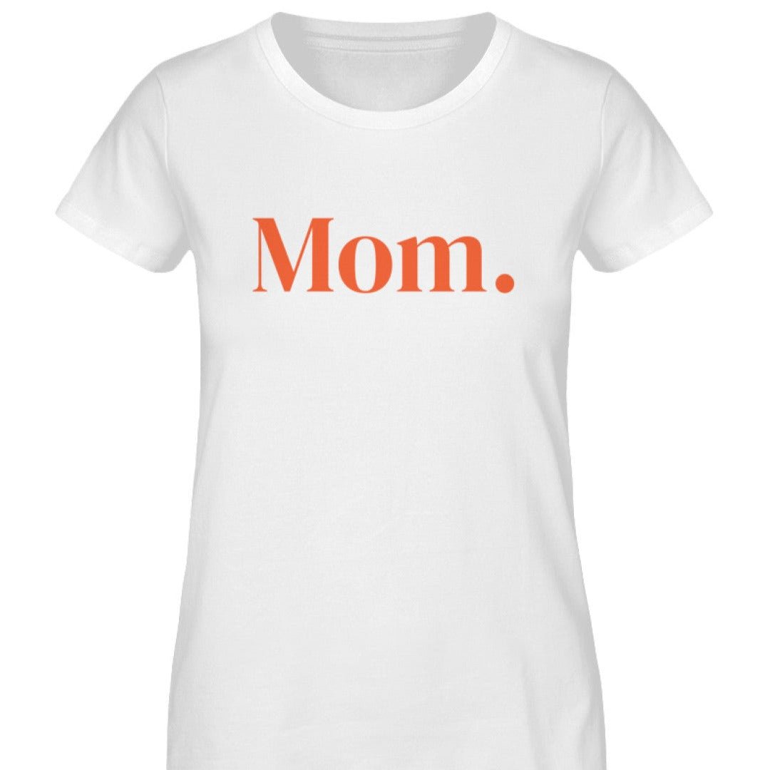MOM./MAMA. 100% Bio T-Shirt - Mama-Liebe