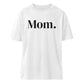 MOM./MAMA. Relaxed T-Shirt - Mama-Liebe