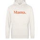 MOM./MAMA. - Unisex Organic Hoodie - Mama-Liebe