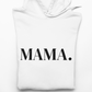 MOM./MAMA. - Unisex Organic Hoodie - Mama-Liebe