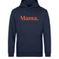 MOM./MAMA. - Unisex Organic Hoodie - Mama-Liebe