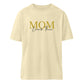Personalisiertes MOM/ MAMA 100% Bio Oversized T-Shirt - Mama-Liebe