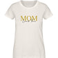 Personalisiertes MOM/ MAMA 100% Bio T-Shirt - Mama-Liebe