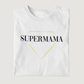 Supermama 100% Bio Shirt - Mama-Liebe